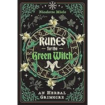 Runes for the Green Witch : An Herbal Grimoire