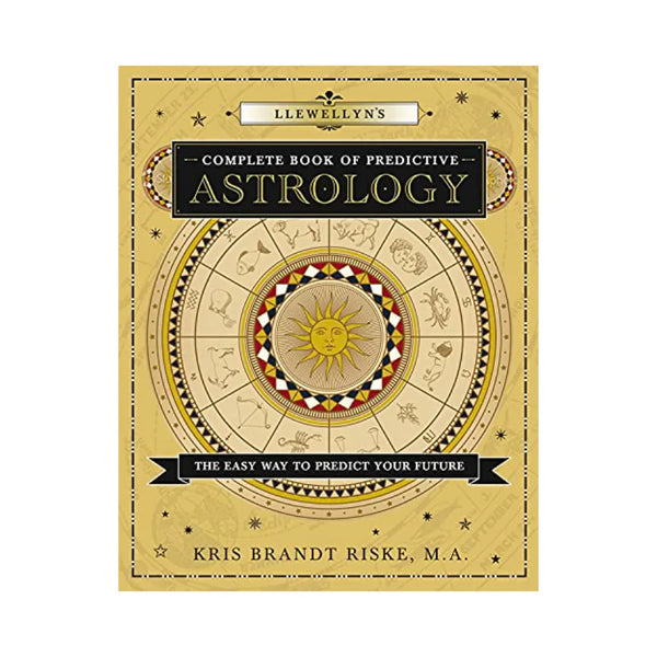 Llewellyn's Complete Book of Predictive Astrology