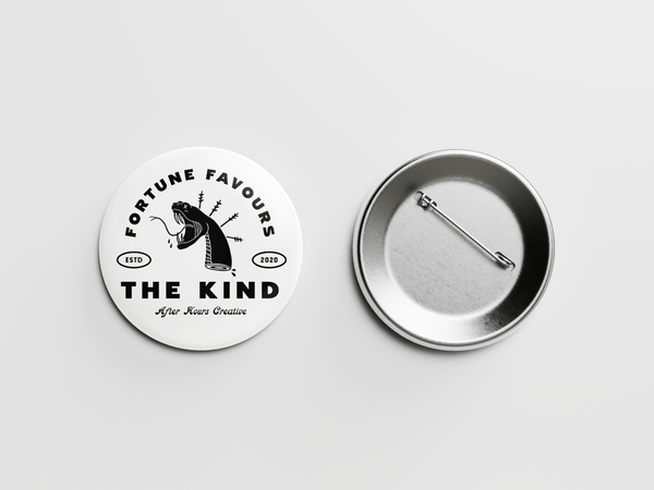 Fortune Favours the Kind - Snake - Matte Button Pin